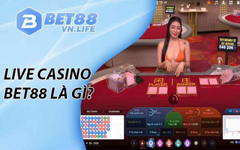 Live Casino BET88 là gì?